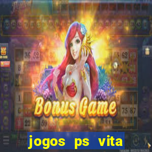 jogos ps vita download pkg